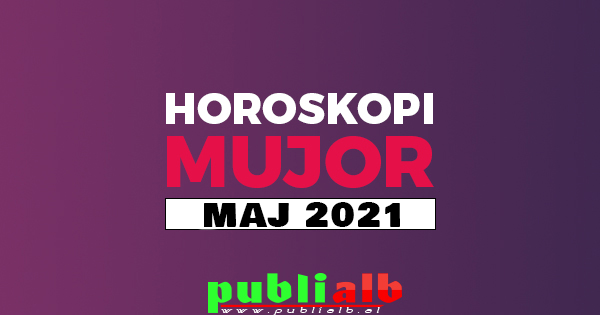 “Muaj i ri, kismet i ri për të gjitha shenjat” ç’kanë parashikuar yjet për muajin Maj !