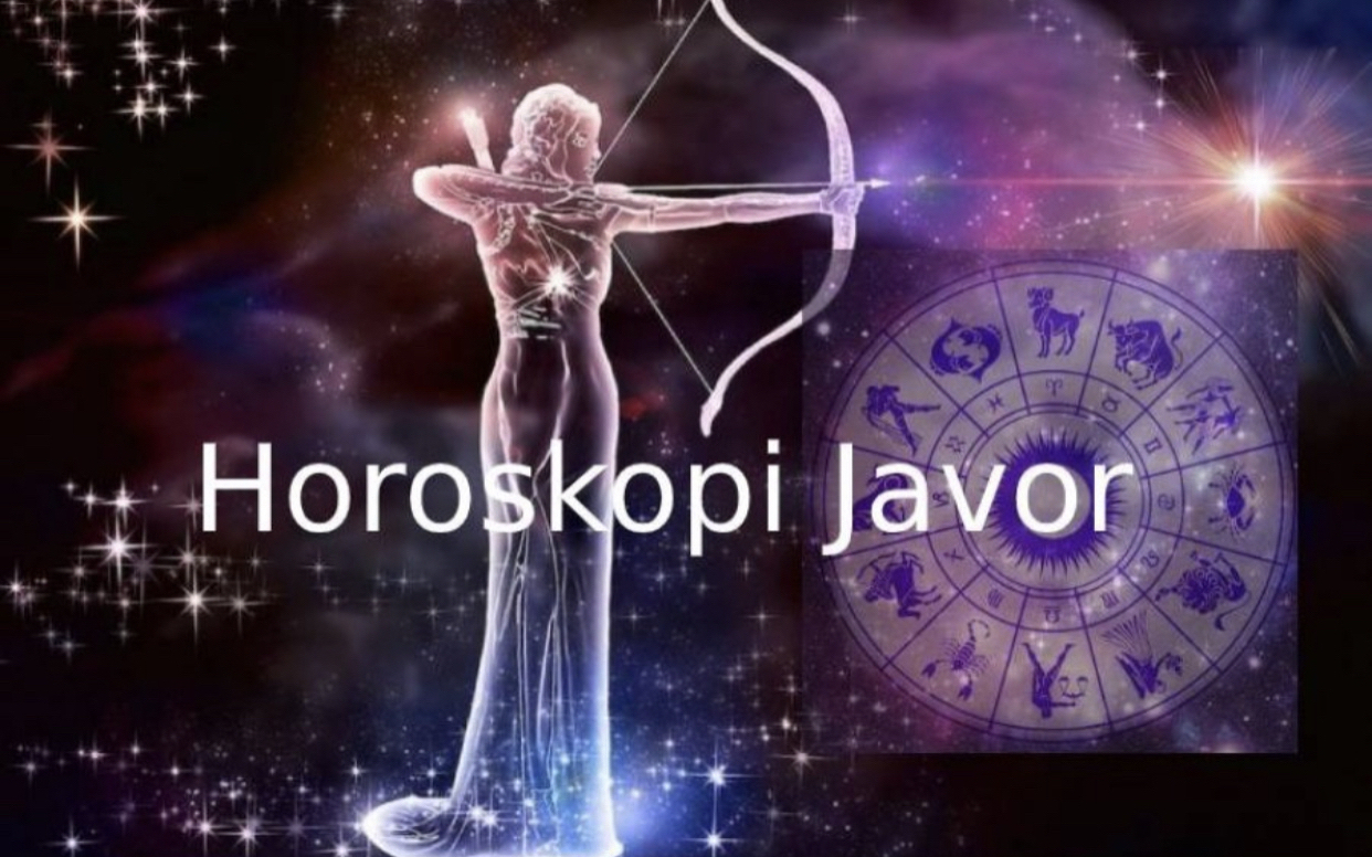 Horoskopi javor 5-12 Nentor/ Keto jane 4 shenjat qe do kene 7 ditet me te mira te muajit