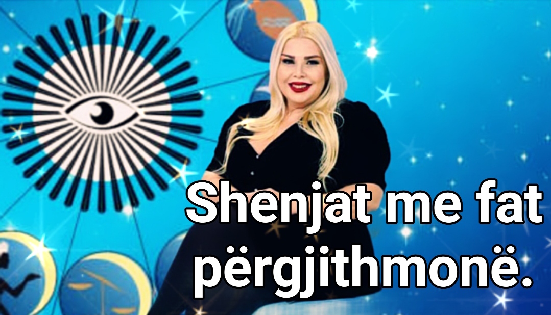 “Kujdes shëndetin” Karriera ka luhatje’ Një ndryshim vendbanimi do bëhet papritur” Meri Shehu paralajmëron këtë shenjë të horoskopit