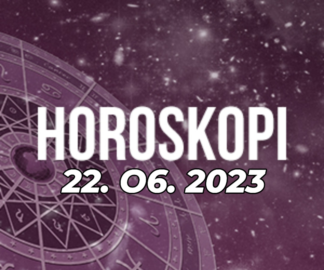 Horoskopi ditor për sot, e enjte 22 qershor 2023