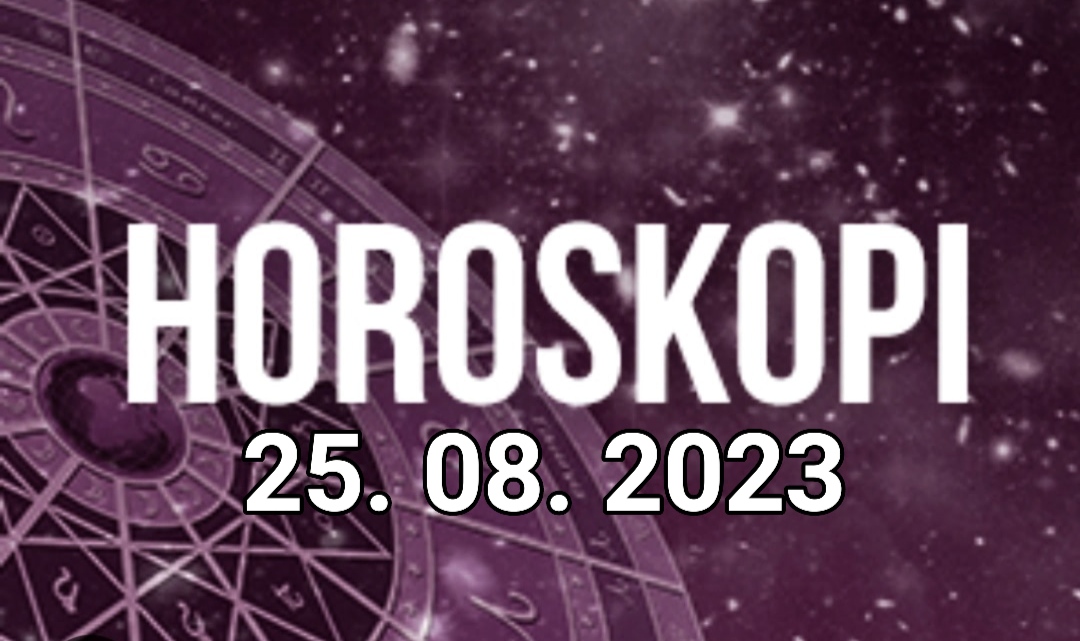 Horoskopi ditor për nesër, e Premte 25 Gusht 2023